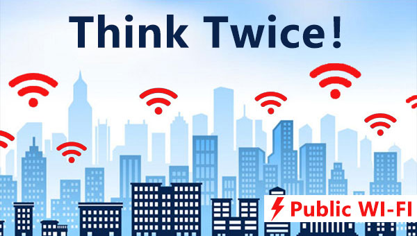 Think twice before you use free public Wi-Fi.